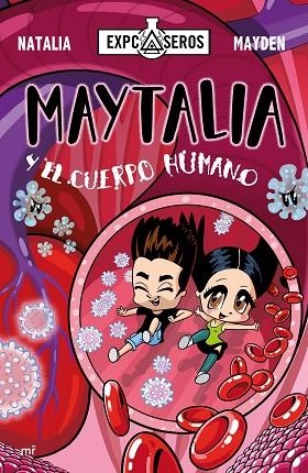 MAYTALIA Y EL CUERPO HUMANO | 9788427046337 | MAYDEN/NATALIA | Llibreria L'Altell - Llibreria Online de Banyoles | Comprar llibres en català i castellà online - Llibreria de Girona