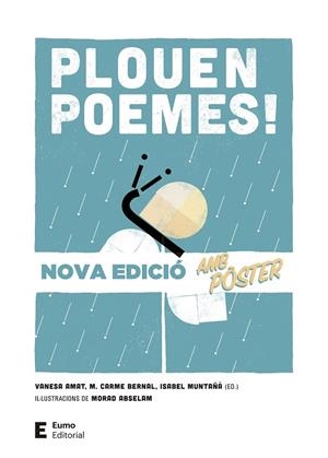 PLOUEN POEMES! (EDICIÓ AMB PÒSTER) | 9788497666770 | AMAT CASTELLS, VANESA/BERNAL CREUS, M. CARME/MUNTAÑÁ SALARICH, ISABEL | Llibreria Online de Banyoles | Comprar llibres en català i castellà online