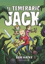 TEMERARIO JACK, EL | 9788467935929 | HATKE, BEN | Llibreria L'Altell - Llibreria Online de Banyoles | Comprar llibres en català i castellà online - Llibreria de Girona