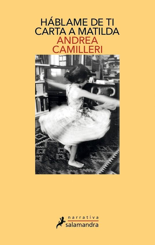HÁBLAME DE TI. CARTA A MATILDA | 9788498389692 | CAMILLERI, ANDREA | Llibreria Online de Banyoles | Comprar llibres en català i castellà online