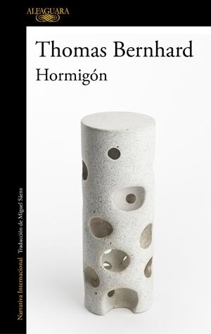 HORMIGÓN | 9788420438474 | BERNHARD, THOMAS | Llibreria L'Altell - Llibreria Online de Banyoles | Comprar llibres en català i castellà online - Llibreria de Girona