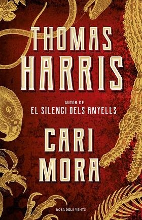 CARI MORA (EDICIÓ EN CATALÀ) | 9788417627911 | HARRIS, THOMAS | Llibreria L'Altell - Llibreria Online de Banyoles | Comprar llibres en català i castellà online - Llibreria de Girona