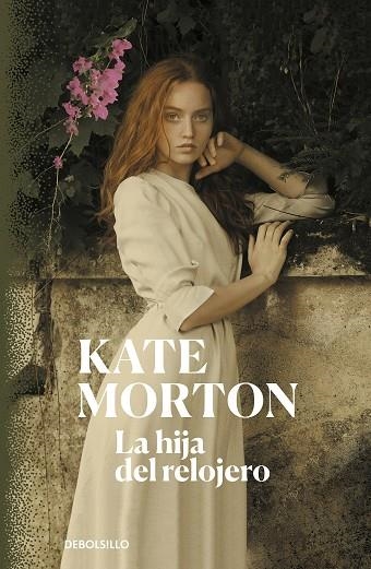 LA HIJA DEL RELOJERO | 9788466349826 | MORTON, KATE | Llibreria L'Altell - Llibreria Online de Banyoles | Comprar llibres en català i castellà online - Llibreria de Girona