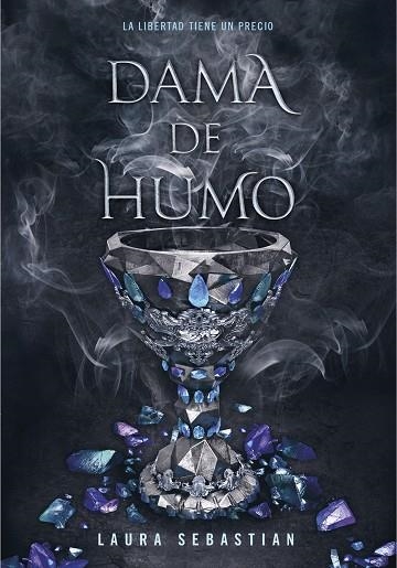 DAMA DE HUMO (PRINCESA DE CENIZAS 2) | 9788417671778 | SEBASTIAN, LAURA | Llibreria L'Altell - Llibreria Online de Banyoles | Comprar llibres en català i castellà online - Llibreria de Girona