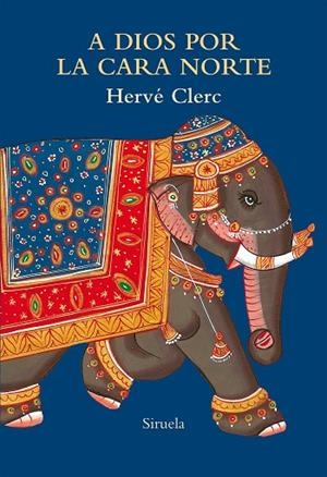 A DIOS POR LA CARA NORTE | 9788417860950 | CLERC, HERVÉ | Llibreria L'Altell - Llibreria Online de Banyoles | Comprar llibres en català i castellà online - Llibreria de Girona