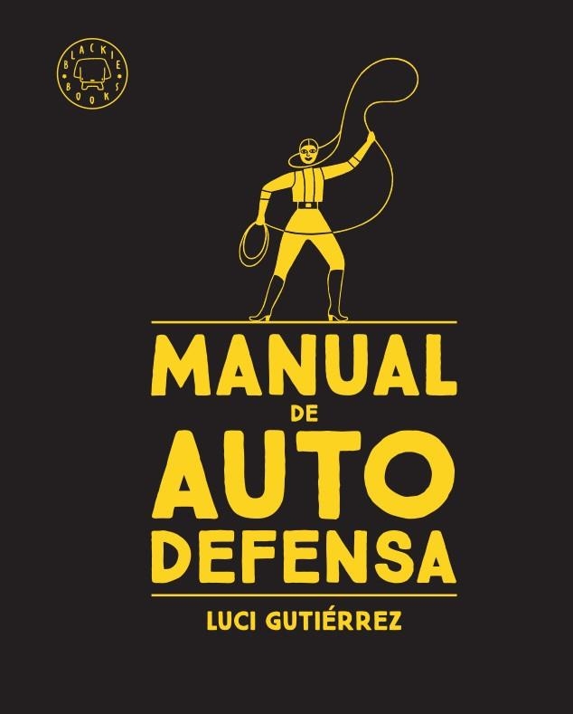 MANUAL DE AUTODEFENSA | 9788417552480 | GUTIÉRREZ, LUCI | Llibreria Online de Banyoles | Comprar llibres en català i castellà online