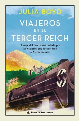 VIAJEROS EN EL TERCER REICH | 9788417743222 | BOYD, JULIA | Llibreria L'Altell - Llibreria Online de Banyoles | Comprar llibres en català i castellà online - Llibreria de Girona