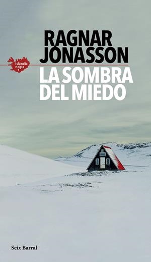 SOMBRA DEL MIEDO, LA | 9788432235610 | JÓNASSON, RAGNAR | Llibreria Online de Banyoles | Comprar llibres en català i castellà online