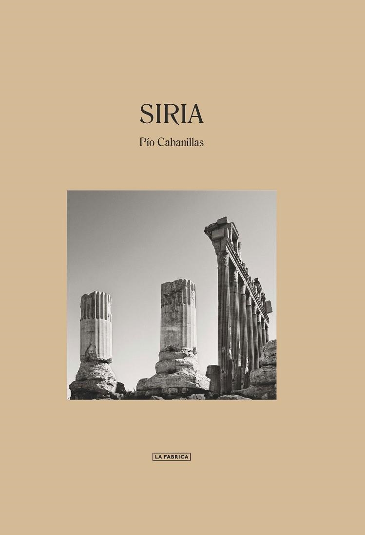 SIRIA. | 9788417769253 | CABANILLAS ALONSO., PÍO | Llibreria L'Altell - Llibreria Online de Banyoles | Comprar llibres en català i castellà online - Llibreria de Girona