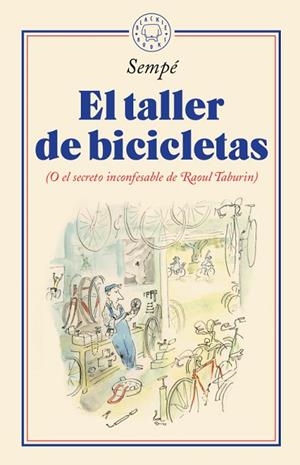 EL TALLER DE BICICLETAS | 9788417552428 | SEMPÉ, JEAN-JACQUES | Llibreria L'Altell - Llibreria Online de Banyoles | Comprar llibres en català i castellà online - Llibreria de Girona
