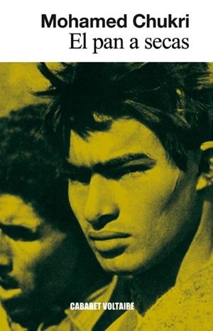 PAN A SECAS, EL | 9788494035319 | CHUKRI, MOHAMED | Llibreria Online de Banyoles | Comprar llibres en català i castellà online