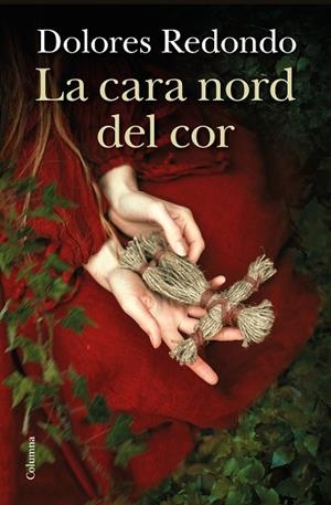 LA CARA NORD DEL COR | 9788466425803 | REDONDO MEIRA, DOLORES | Llibreria Online de Banyoles | Comprar llibres en català i castellà online