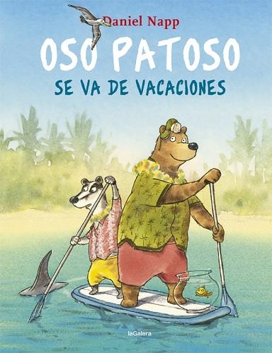 OSO PATOSO SE VA DE VACACIONES | 9788424665548 | NAPP, DANIEL | Llibreria L'Altell - Llibreria Online de Banyoles | Comprar llibres en català i castellà online - Llibreria de Girona