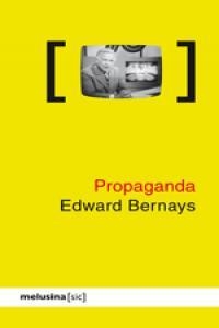 PROPAGANDA 2ªED | 9788496614420 | BERNAYS, EDWARD | Llibreria L'Altell - Llibreria Online de Banyoles | Comprar llibres en català i castellà online - Llibreria de Girona