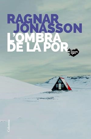 OMBRA DE LA POR, L' | 9788466425742 | JÓNASSON, RAGNAR | Llibreria Online de Banyoles | Comprar llibres en català i castellà online