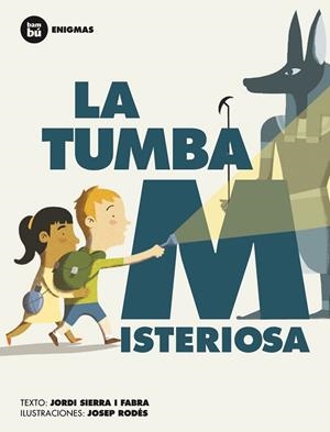 TUMBA MISTERIOSA, LA | 9788483431962 | SIERRA I FABRA, JORDI | Llibreria Online de Banyoles | Comprar llibres en català i castellà online