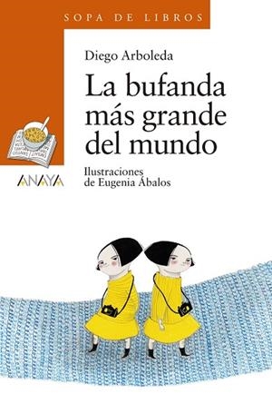 BUFANDA MÁS GRANDE DEL MUNDO, LA | 9788469848319 | ARBOLEDA, DIEGO | Llibreria L'Altell - Llibreria Online de Banyoles | Comprar llibres en català i castellà online - Llibreria de Girona