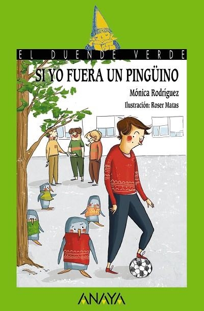 SI YO FUERA UN PINGÜINO | 9788469848463 | RODRÍGUEZ, MÓNICA | Llibreria L'Altell - Llibreria Online de Banyoles | Comprar llibres en català i castellà online - Llibreria de Girona