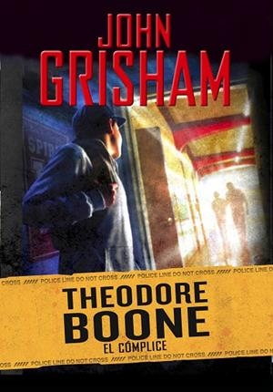 EL CÓMPLICE (THEODORE BOONE 7) | 9788417773915 | GRISHAM, JOHN | Llibreria Online de Banyoles | Comprar llibres en català i castellà online