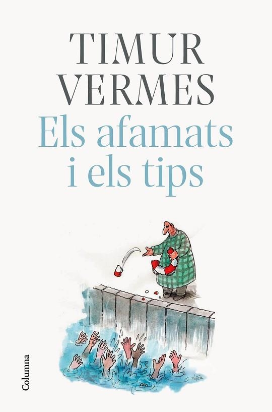 ELS AFAMATS I ELS TIPS | 9788466425773 | VERMES, TIMUR | Llibreria L'Altell - Llibreria Online de Banyoles | Comprar llibres en català i castellà online - Llibreria de Girona