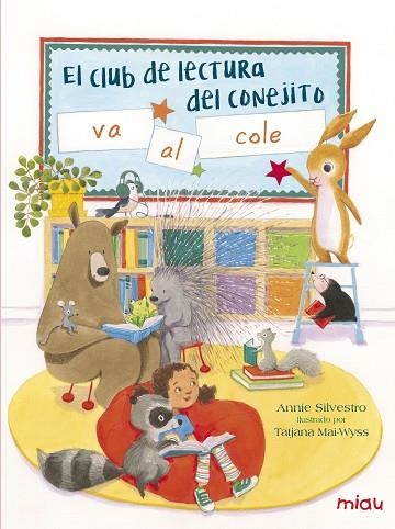 EL CLUB DE LECTURA DEL CONEJITO VA AL COLE | 9788416082148 | SILVESTRO, ANNIE | Llibreria L'Altell - Llibreria Online de Banyoles | Comprar llibres en català i castellà online - Llibreria de Girona