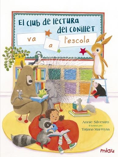 EL CLUB DE LECTURA DEL CONILLET VA A L'ESCOLA | 9788416082155 | SILVESTRO, ANNIE | Llibreria L'Altell - Llibreria Online de Banyoles | Comprar llibres en català i castellà online - Llibreria de Girona
