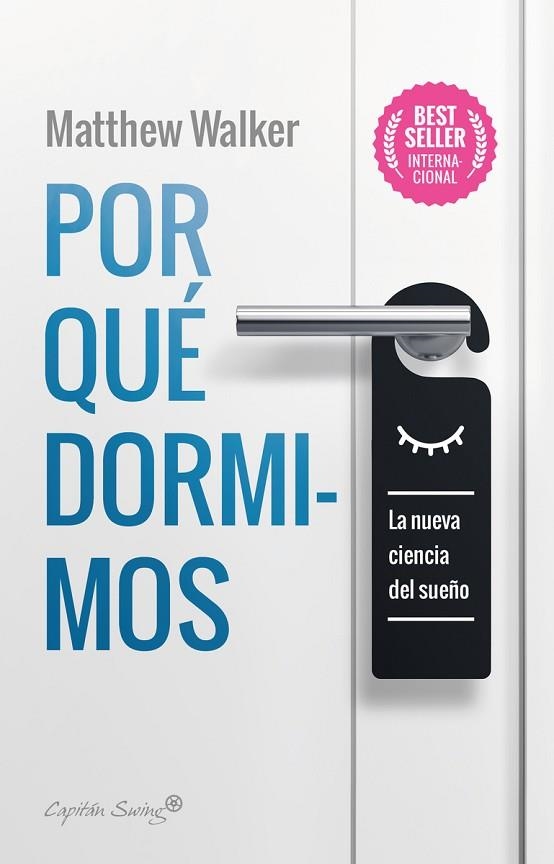 POR QUÉ DORMIMOS | 9788412064520 | WALKER, MAATTHEW | Llibreria L'Altell - Llibreria Online de Banyoles | Comprar llibres en català i castellà online - Llibreria de Girona