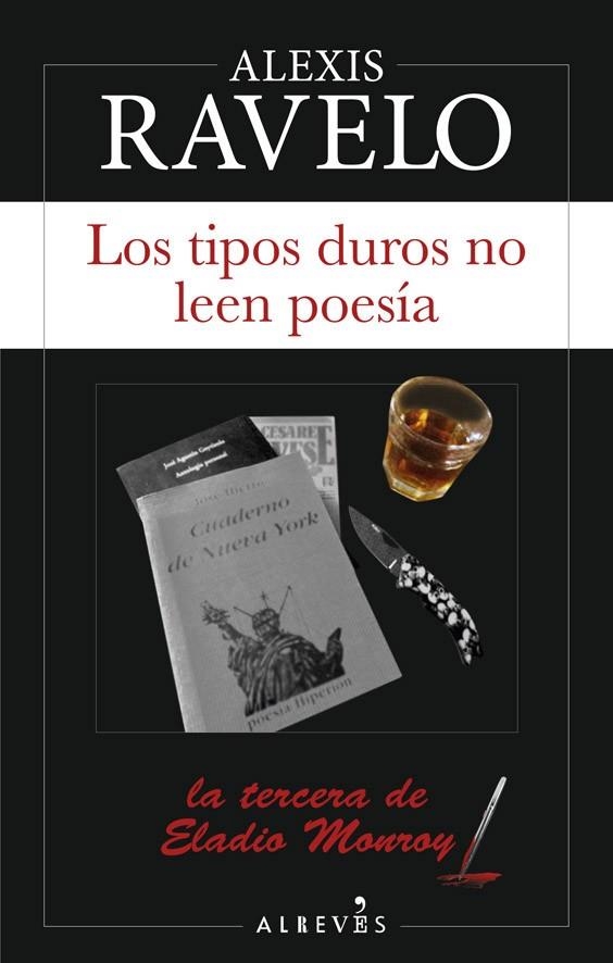LOS TIPOS DUROS NO LEEN POESÍA | 9788417847258 | RAVELO, ALEXIS | Llibreria L'Altell - Llibreria Online de Banyoles | Comprar llibres en català i castellà online - Llibreria de Girona