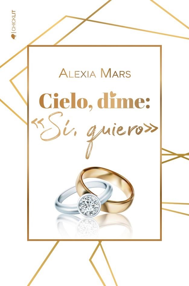 CIELO, DIME: "SÍ, QUIERO" | 9788417361662 | MARS, ALEXIA | Llibreria L'Altell - Llibreria Online de Banyoles | Comprar llibres en català i castellà online - Llibreria de Girona