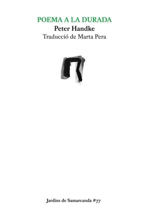 POEMA A LA DURADA | 9788497665513 | HANDKE, PETER | Llibreria Online de Banyoles | Comprar llibres en català i castellà online