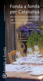 FONDA A FONDA PER CATALUNYA | 9788490348536 | ARQUÉS SURINYAC , JOSEP/AULÍ MELLADO, ENRIC | Llibreria L'Altell - Llibreria Online de Banyoles | Comprar llibres en català i castellà online - Llibreria de Girona