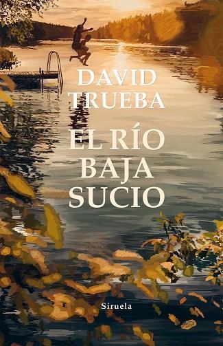 EL RÍO BAJA SUCIO | 9788417860752 | TRUEBA, DAVID | Llibreria L'Altell - Llibreria Online de Banyoles | Comprar llibres en català i castellà online - Llibreria de Girona