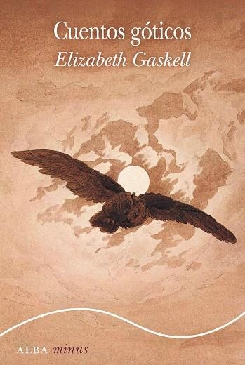CUENTOS GÓTICOS | 9788490656051 | GASKELL, ELIZABETH | Llibreria L'Altell - Llibreria Online de Banyoles | Comprar llibres en català i castellà online - Llibreria de Girona