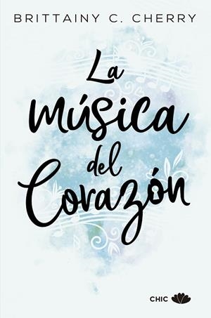 LA MÚSICA DEL CORAZÓN | 9788417333447 | CHERRY, BRITTAINY C. | Llibreria Online de Banyoles | Comprar llibres en català i castellà online