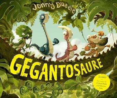 GEGANTOSAURE | 9788417207236 | DUDDLE, JONNY | Llibreria Online de Banyoles | Comprar llibres en català i castellà online