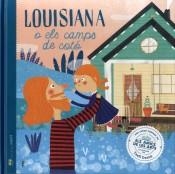 LOUISIANA O ELS CAMPS DE COTÓ | 9788494977442 | FIGUERAS TORTRAS, LAIA/PUYUELO CAPELLAS, NÚRIA | Llibreria Online de Banyoles | Comprar llibres en català i castellà online