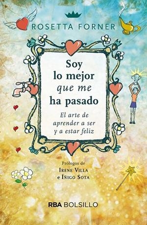 SOY LO MEJOR QUE ME HA PASADO | 9788491873556 | FORNER ROSETTA | Llibreria Online de Banyoles | Comprar llibres en català i castellà online