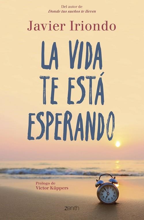 LA VIDA TE ESTÁ ESPERANDO | 9788408215011 | IRIONDO NARVAIZA, JAVIER | Llibreria L'Altell - Llibreria Online de Banyoles | Comprar llibres en català i castellà online - Llibreria de Girona