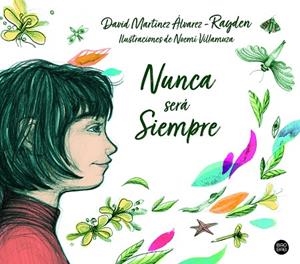 NUNCA SERÁ SIEMPRE | 9788408215295 | RAYDEN/VILLAMUZA, NOEMÍ | Llibreria Online de Banyoles | Comprar llibres en català i castellà online