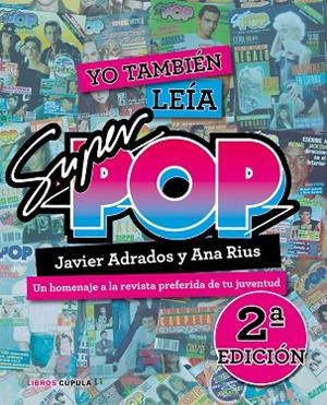 YO TAMBIÉN LEÍA SÚPER POP (2019) | 9788448026325 | RIUS, ANA/ADRADOS, JAVIER | Llibreria L'Altell - Llibreria Online de Banyoles | Comprar llibres en català i castellà online - Llibreria de Girona