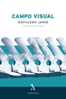 CAMPO VISUAL | 9788494747182 | JAMIE, KATHLEEN | Llibreria L'Altell - Llibreria Online de Banyoles | Comprar llibres en català i castellà online - Llibreria de Girona