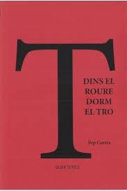 DINS EL ROURE DORM EL TRO | 9788412078107 | CORTÈS VILA, PEP | Llibreria L'Altell - Llibreria Online de Banyoles | Comprar llibres en català i castellà online - Llibreria de Girona