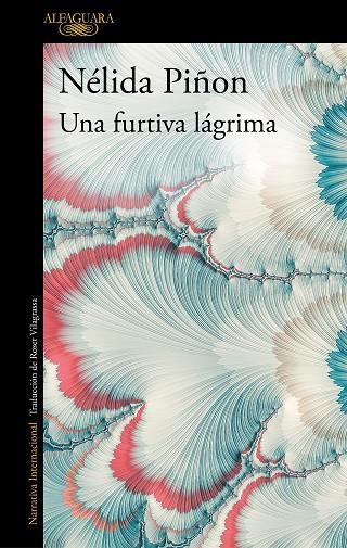 UNA FURTIVA LÁGRIMA | 9788420438382 | PIÑÓN, NÉLIDA | Llibreria L'Altell - Llibreria Online de Banyoles | Comprar llibres en català i castellà online - Llibreria de Girona