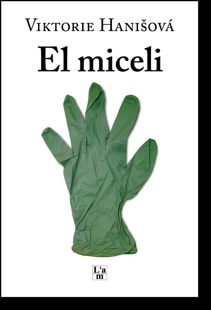 MICELI, EL | 9788412020731 | HANISOVÁ, VIKTORIE | Llibreria L'Altell - Llibreria Online de Banyoles | Comprar llibres en català i castellà online - Llibreria de Girona