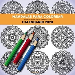 CALENDARIO MANDALAS PARA COLOREAR 2020 | 9788448026134 | AA. VV. | Llibreria L'Altell - Llibreria Online de Banyoles | Comprar llibres en català i castellà online - Llibreria de Girona