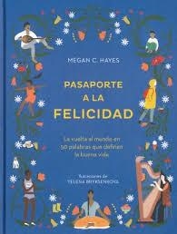PASAPORTE A LA FELICIDAD | 9788416407651 | HAYES, MEGAN C. | Llibreria L'Altell - Llibreria Online de Banyoles | Comprar llibres en català i castellà online - Llibreria de Girona