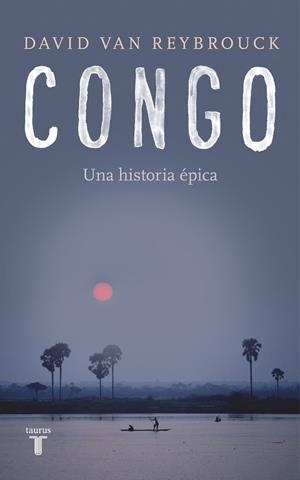 CONGO | 9788430619436 | VAN REYBROUCK, DAVID | Llibreria Online de Banyoles | Comprar llibres en català i castellà online