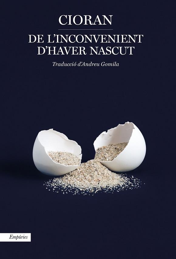 DE L'INCONVENIENT D'HAVER NASCUT | 9788417879129 | CIORAN, EMIL | Llibreria L'Altell - Llibreria Online de Banyoles | Comprar llibres en català i castellà online - Llibreria de Girona
