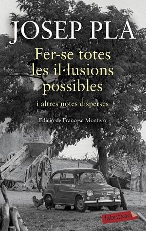 FER-SE TOTES LES IL·LUSIONS POSSIBLES | 9788417420932 | PLA, JOSEP | Llibreria L'Altell - Llibreria Online de Banyoles | Comprar llibres en català i castellà online - Llibreria de Girona