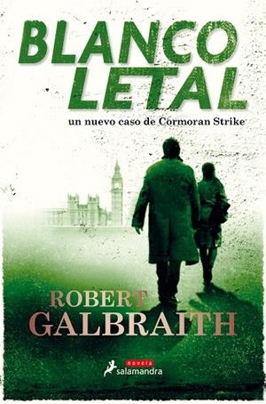 BLANCO LETAL | 9788498389661 | GALBRAITH, ROBERT | Llibreria Online de Banyoles | Comprar llibres en català i castellà online